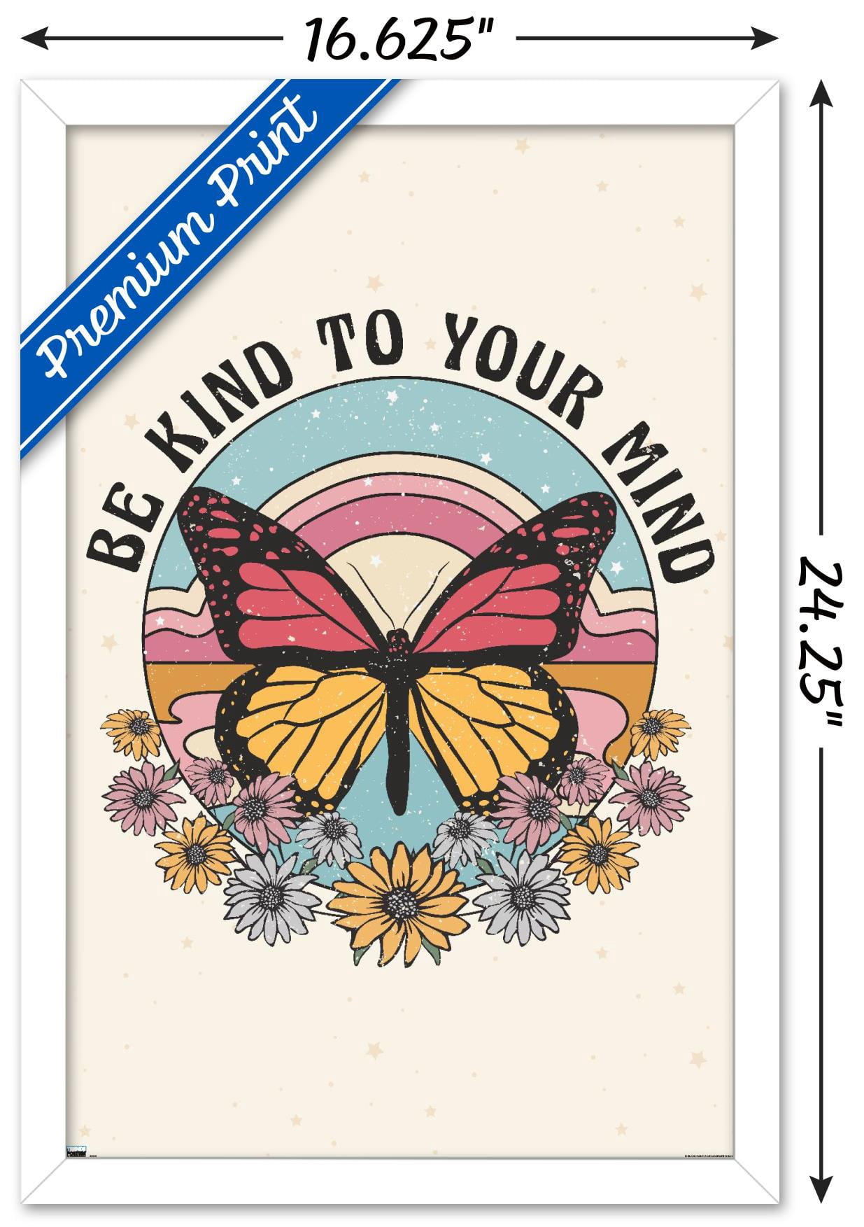 Be Kind to Your Mind Wall Poster, 14.725" x 22.375" Framed
