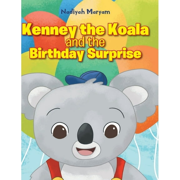 Kenney the Koala and the Birthday Surprise (Hardcover)