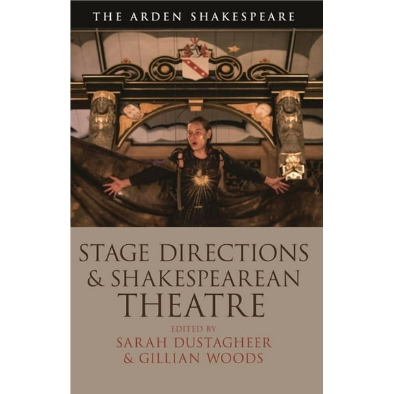 Stage Directions and Shakespearean Theatre, (Paperback)