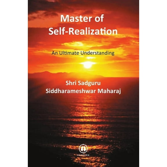 Master of Self-Realization - International Edition: An Ultimate Understanding, (Paperback)