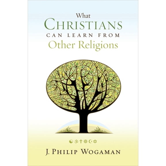 What Christians Can Learn from Other Religions (Paperback)