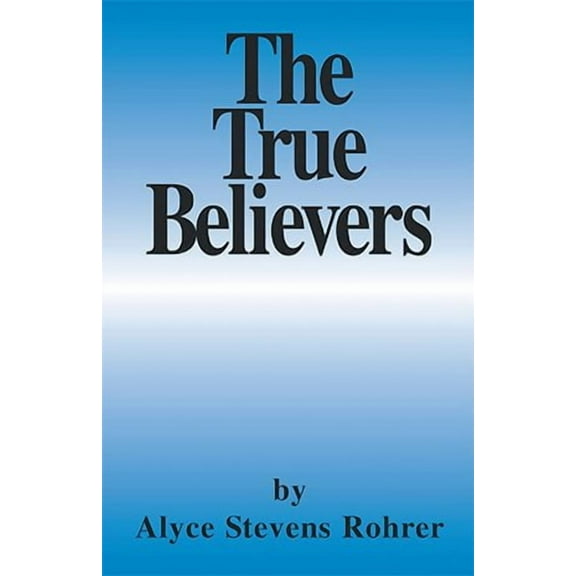 The True Believers (Hardcover)