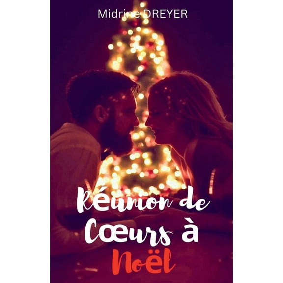 RÃ©union de Coeurs Ã  NoÃ«l, (Paperback)