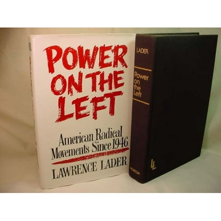 Power on the Left: American Radical Movements Since 1946 [Hardcover - Used]