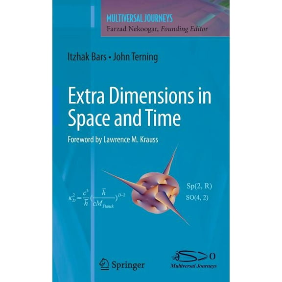 Multiversal Journeys Extra Dimensions in Space and Time, (Hardcover)