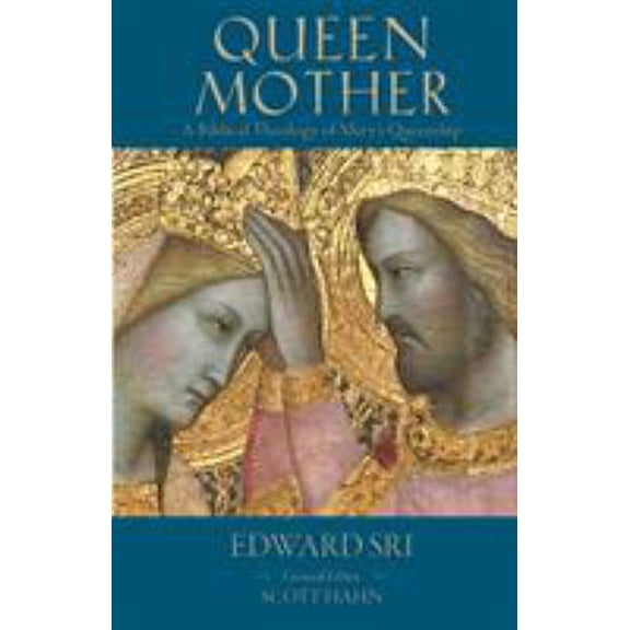 Pre-Owned Queen Mother: A Biblical Theology of Mary's Queenship (Paperback) 1931018243 9781931018241