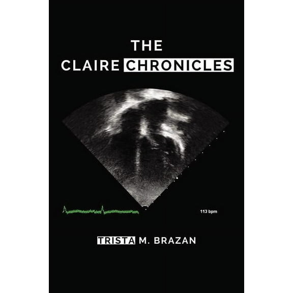 The Claire Chronicles (Hardcover)