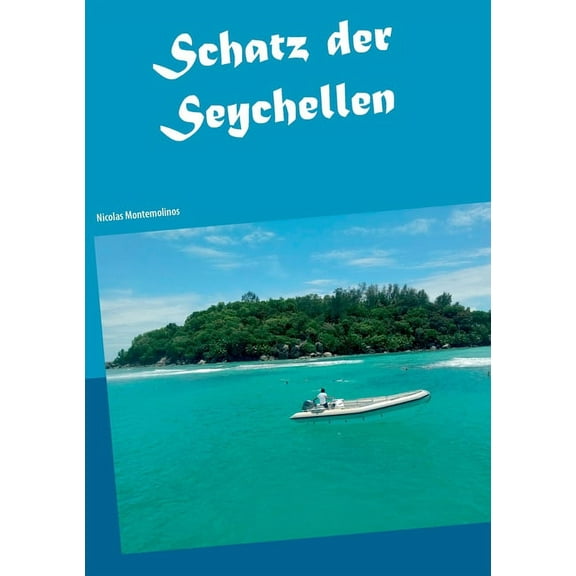 Schatz der Seychellen (Paperback)