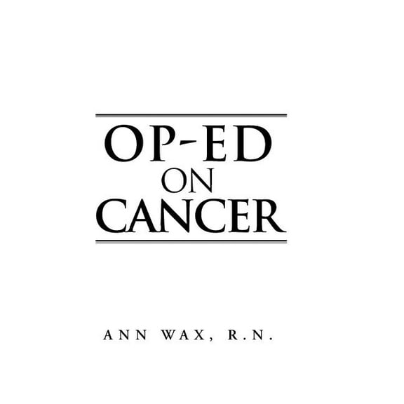 Op-Ed on Cancer (Hardcover)