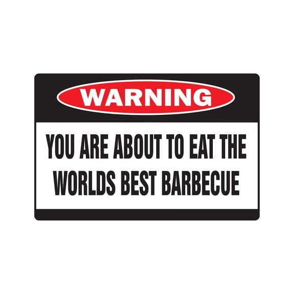 WORLDS BEST BARBECUE Warning Decal bbq smoker grill ribs hamburgers hot dogs