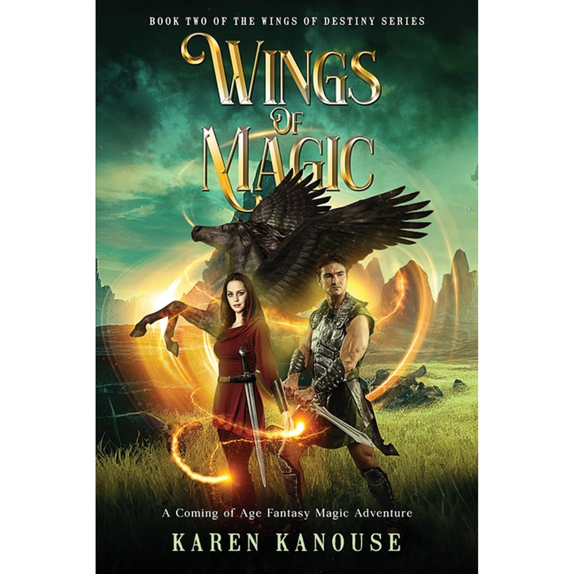 Wings of Destiny Wings of Magic: A Coming of Age Fantasy Magic Adventure Book 2 (Paperback)