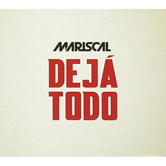 Mariscal - Deja Todo - Music & Performance - CD
