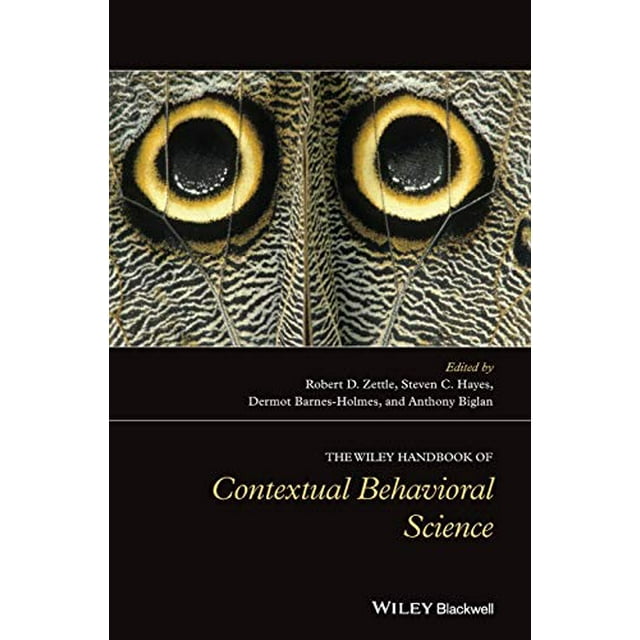 The Wiley Handbook of Contextual Behavioral Science (Wiley Clinical Psychology Handbooks)