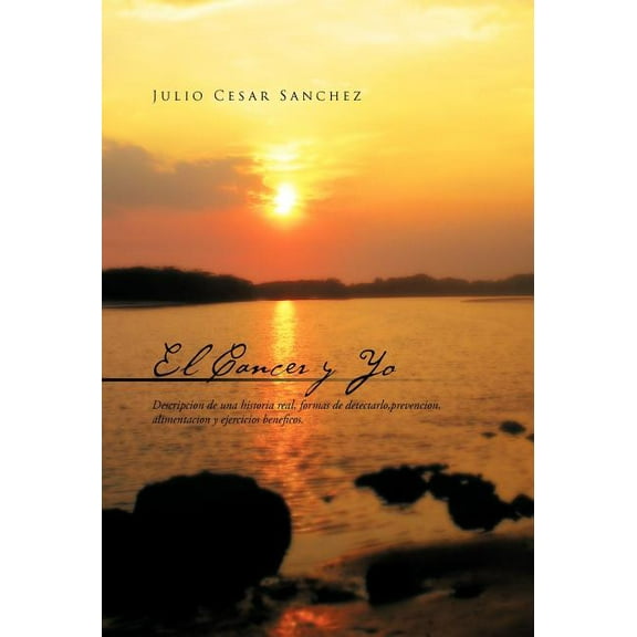 El Cancer y Yo (Hardcover)