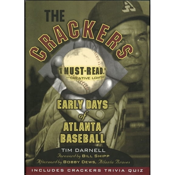 The Crackers: Early Days of Atlanta Baseball, (Paperback)