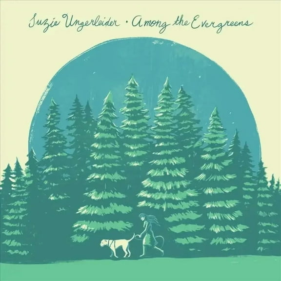 Suzie Ungerleider - Among The Evergreens - Music & Performance - Vinyl