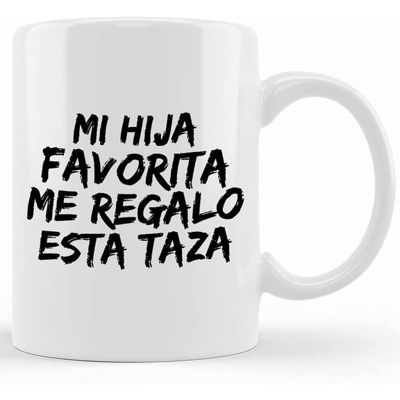 Regalo Para Papa Dia Del Padre De Hija Taza Fathers Day Gift, Dia De Las Madres, Regalo Para Mama Madre, Ceramic Novelty Coffee Mug, Tea Cup, Gift Present For Birthday, Christmas Thanksg