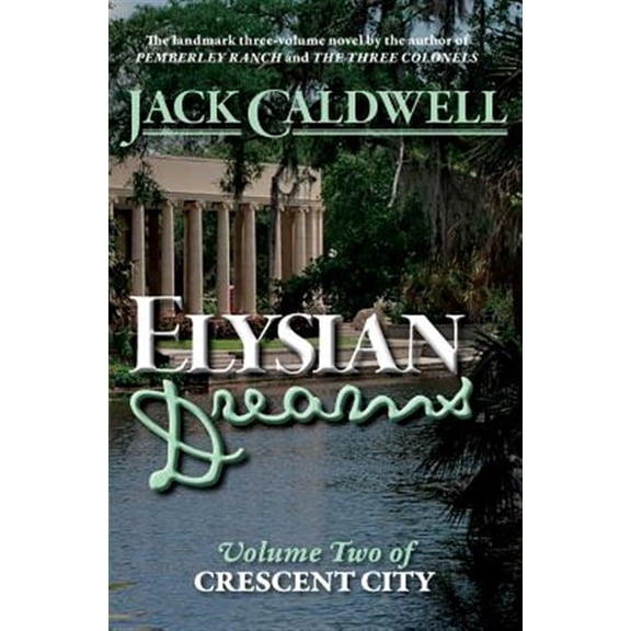 Pre-Owned Elysian Dreams: Volume Two of Crescent City