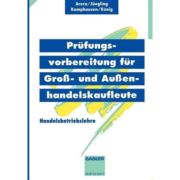 Prüfungsvorbereitung Für GroÃ- Und AuÃenhandelskaufleute: Handelsbetriebslehre, (Paperback)