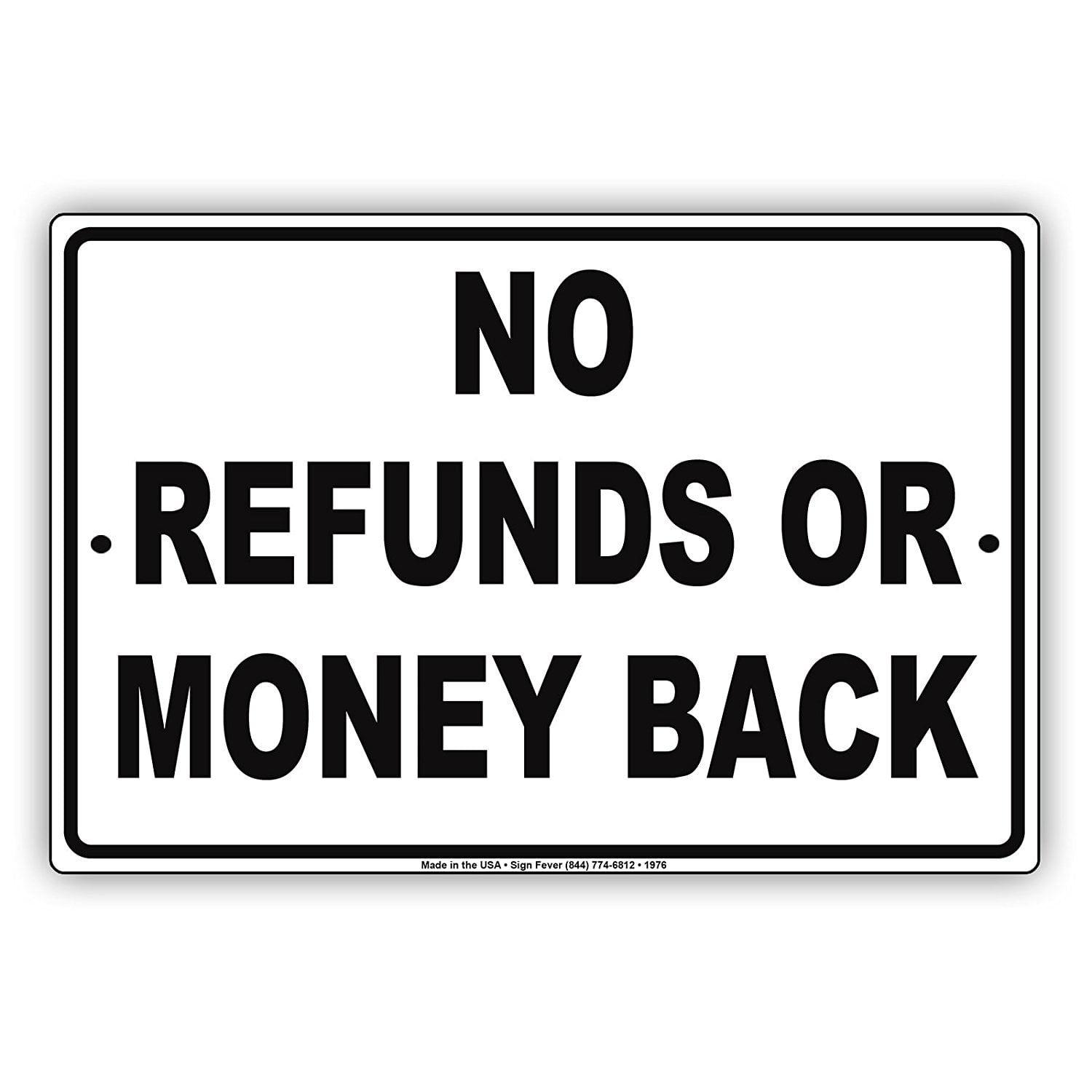 no-refunds-or-money-back-store-sales-buying-rules-restrictions-alert