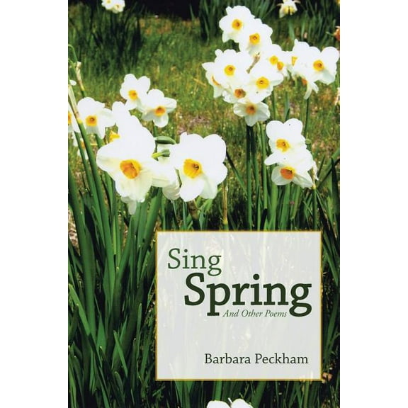 Sing Spring and Other Poems