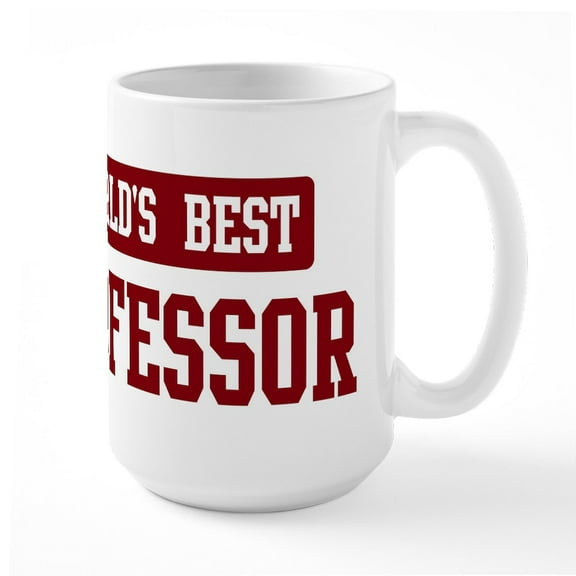 CafePress - Worlds Best Professor Large Mug - 15 oz Ceramic Large White Novelty Mug