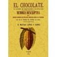 thumbnail image 1 of EL CHOCOLATE: SU ORIGEN SU FABRICACIÓN Y SU UTILIDAD MAXTOR MATIAS LOPEZ Y LOPEZ, 1 of 1
