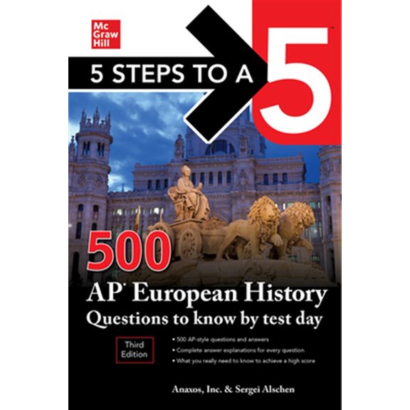 Pre-Owned 5 Steps to a 5: 500 AP European History Questions to Know by Test Day, Third Edition (Paperback) 9781260459777