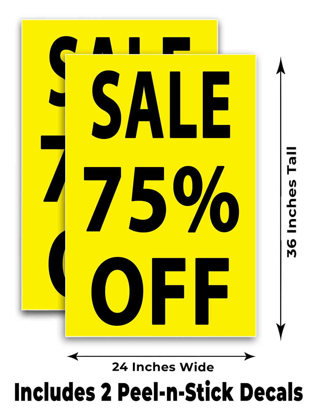 Sale 75 Percent Off (24" X 36") Vinyl Decal Only (Pack of 2) |Sign|Sticker|Poster