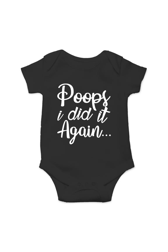 Poops, I Did It Again - Funny Parody Song, Oh Baby, Baby - Cute One-Piece Infant Baby Bodysuit