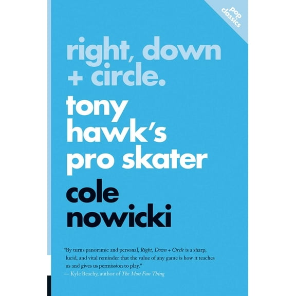 Pop Classics Right, Down   Circle: Tony Hawk's Pro Skater, Book 12, (Paperback)