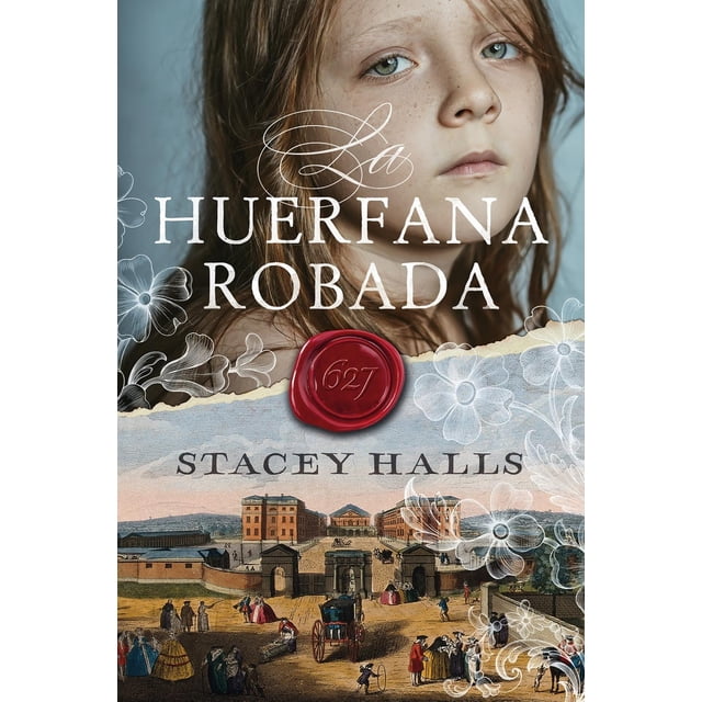 Libro La Huerfana Robada Tapa Blanda, Autor Stacey Halls, Editorial Umbriel