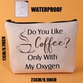 thumbnail image 4 of TV Show Inspired Gift s Merchandise Lorelai Quote Gift Do You Like Coffee Only With My Oxygen Makeup Bag Lorelai Fans Gift, 4 of 6