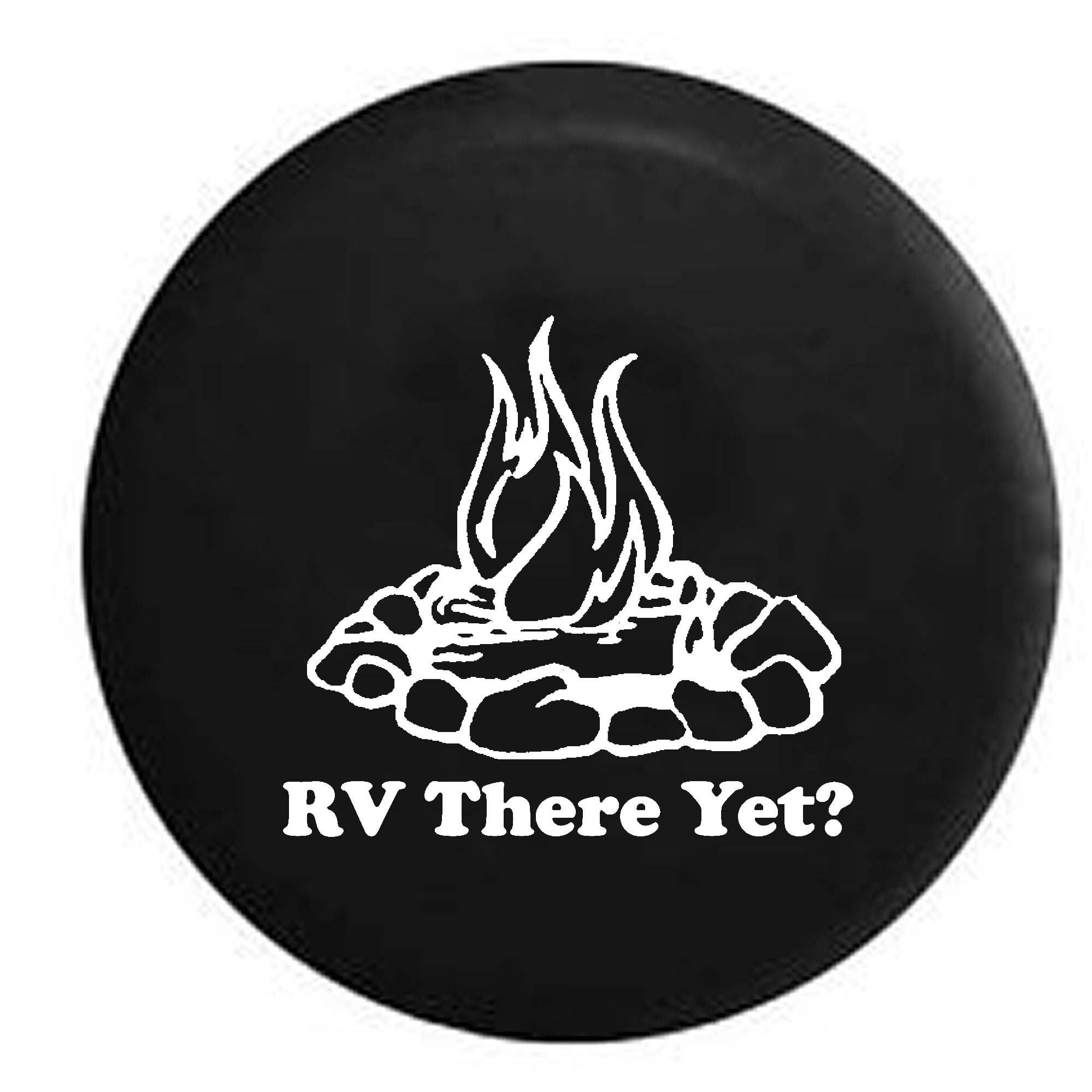 RV There Yet? Campfire Camping Trailer Spare Tire Cover Vinyl Black 27.