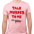 thumbnail image 2 of Talk Murder to Me Shirt Unisex Small Pink, 2 of 5