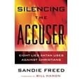 thumbnail image 2 of Silencing the Accuser: Eight Lies Satan Uses Against Christians (Paperback), 2 of 2