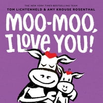Moo-Moo, I Love You!: A Board Book, (Board Book)