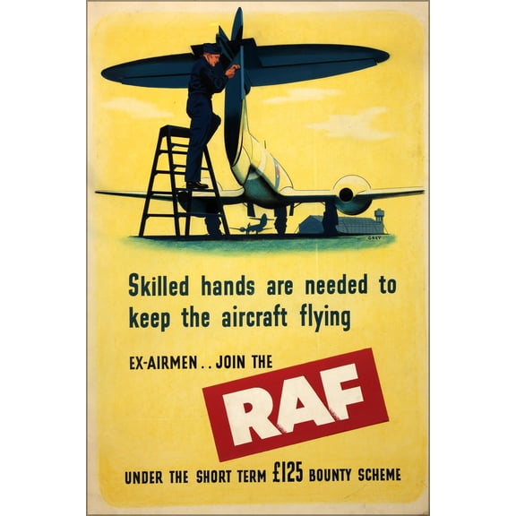 24"x36" Gallery Poster, INF3 111 Forces Recruitment Skilled hands are needed join the RAF Artist Grey
