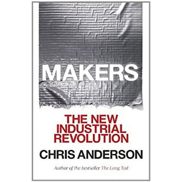 Makers : The New Industrial Revolution 9780307720955 Used / Pre-owned