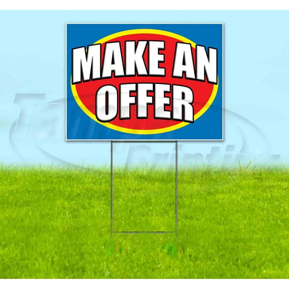 Make An Offer (18" x 24") Yard Sign, Includes Metal Step Stake