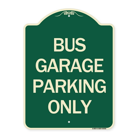 SignMission Designer Series Sign - Bus Garage Parking Only | Green & Tan 18" x 24" Heavy-Gauge Aluminum Architectural Sign | Protect Your Business & Municipality | Made in the USA