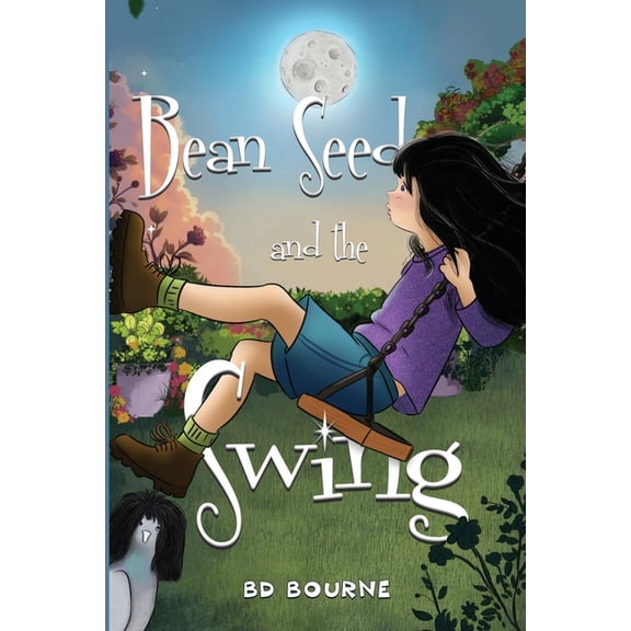 Bean Seed and the Swing, (Paperback)