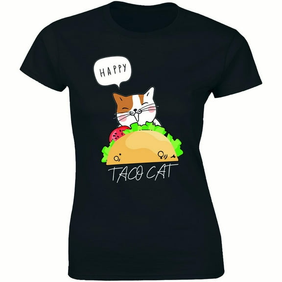 Happy Taco Cat - Spelled Backwards is Tacocat Graphic Funny Cat Women's T-Shirt