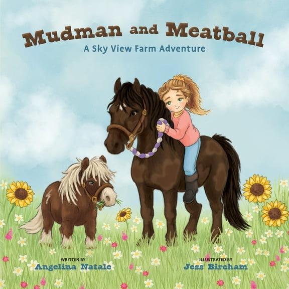 A Sky View Farm Adventure Mudman and Meatball, A Sky View Farm Adventure, (Paperback)