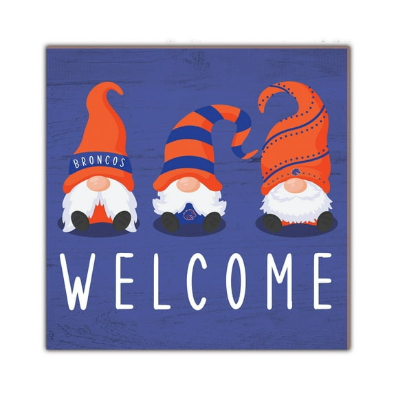 Boise State Broncos 10'' x 10'' Welcome Gnomes Sign
