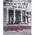 thumbnail image 1 of Médecins en Bleu: l'Histoire Médicale de l'Armée Syndicale dans la Guerre Civile, 1 of 3