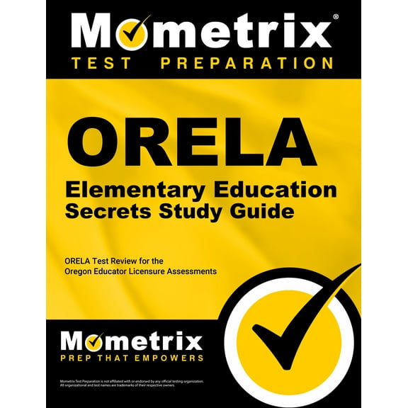ORELA Elementary Education Secrets Study Guide