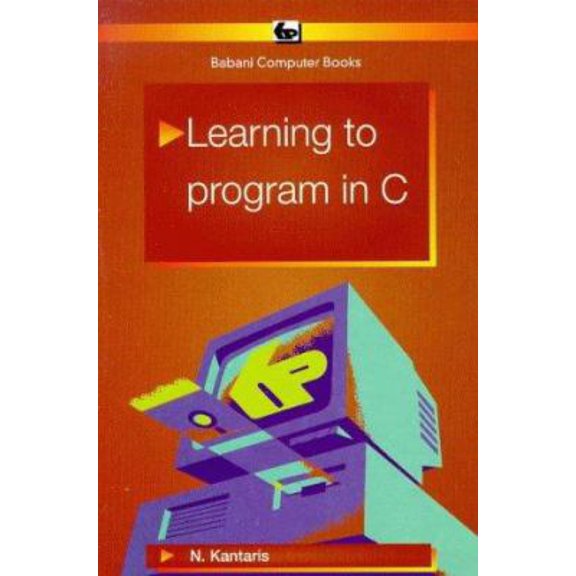 Pre-Owned Learning to Program in C (BP) (Paperback) 0859342034 9780859342032