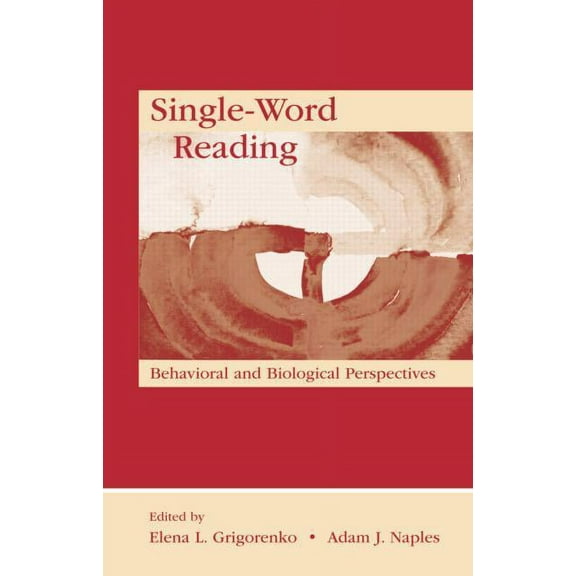 New Directions in Communication Disorder Single-Word Reading: Behavioral and Biological Perspectives, (Paperback)