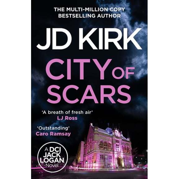 DCI Logan Crime Thrillers City of Scars, (Paperback)
